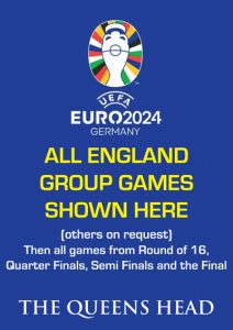 Euros Football 2024 - The Queens Head Pub Sheet Petersfield Hampshire - Pubs Near Petersfield - Takeaway Pizza - Pizzas - Cask Ales & Excellent Food