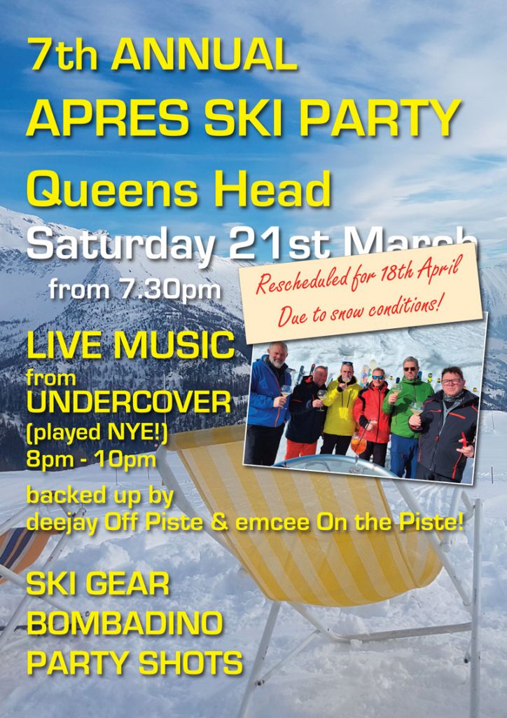 Apre Ski 2026 18th April - The Queens Head Pub Sheet Petersfield Hampshire - Pubs Near Petersfield - Takeaway Pizza - Pizzas - Cask Ales & Excellent Food
